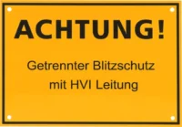 Dehn Hinweisschild ! Getrennter Blitzs. HWS300X210AGB#480598
