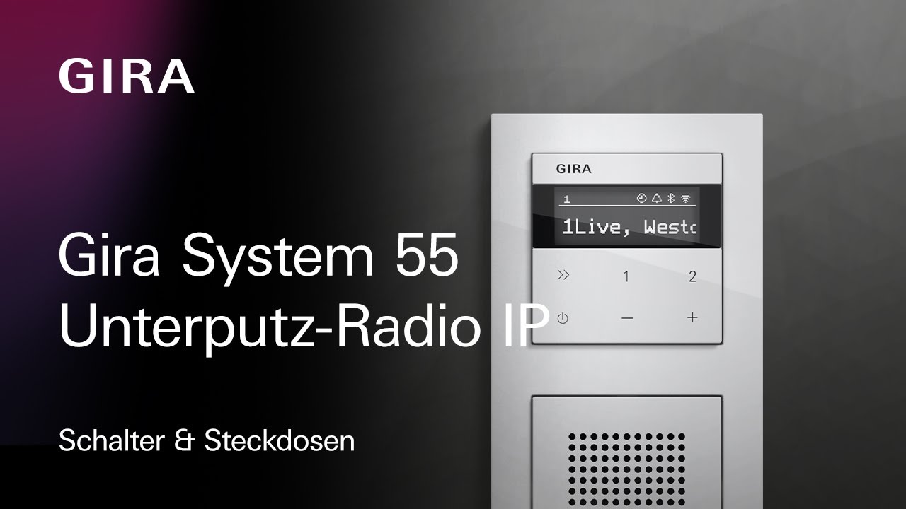 Video-Vorschau: Gira System 55 Unterputz-Radio IP - Weltweiter Empfang, direkt aus der Wand.